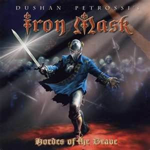 Iron Mask : Hordes Of The Brave (CD, Album)
