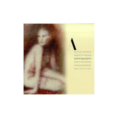 Steve Hackett With Royal Philharmonic Orchestra : A Midsummer Night's Dream (CD, Album)