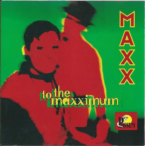 Maxx : To The Maxximum (CD, Album)