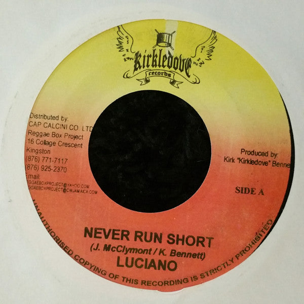 Luciano (2) : Never Run Short (7")
