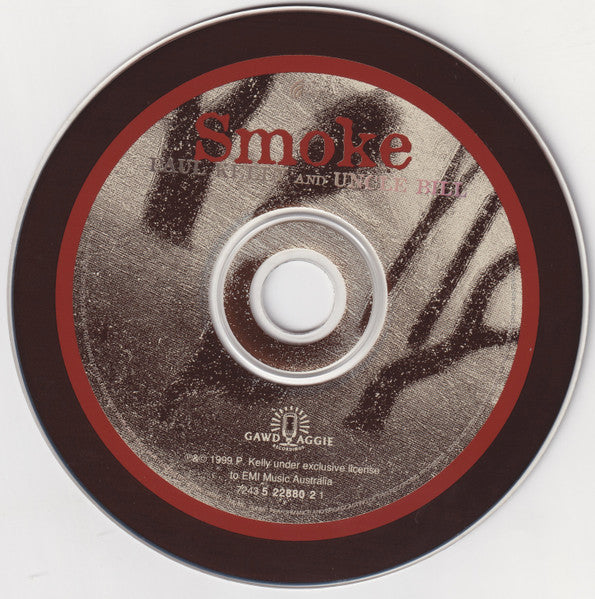 Paul Kelly (2) With Uncle Bill : Smoke (CD, Album)