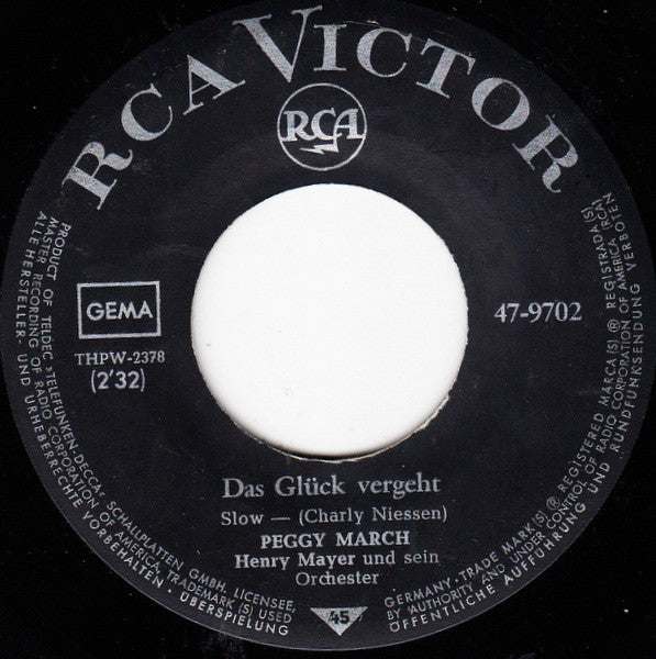 Peggy March : Hundert Jahre Und Noch Mehr / Das Glück Vergeht (7", Single)