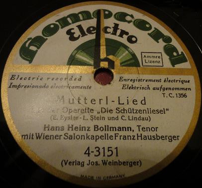 Hans Heinz Bollmann : Es Gibt Eine Frau, Die Dich Niemals Vergisst / Mutterl-Lied (Shellac, 10")