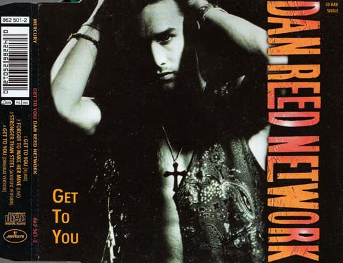 Dan Reed Network : Get To You (CD, Maxi)