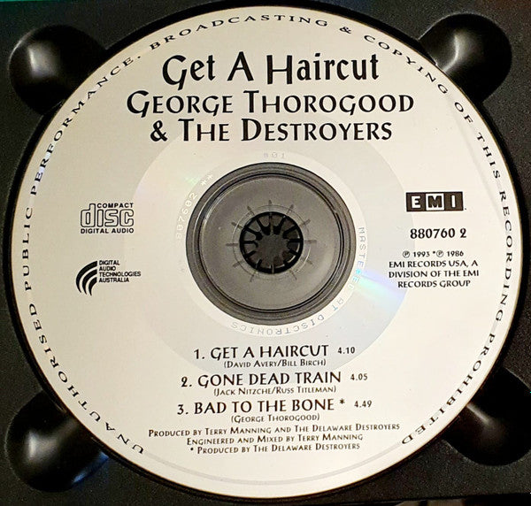 George Thorogood & The Destroyers : Get A Haircut (CD, Single, Dig)