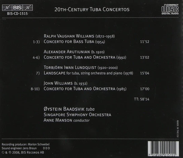 Øystein Baadsvik, Singapore Symphony Orchestra, Anne Manson, Ralph Vaughan Williams, Alexander Arutiunian, John Williams (4), Torbjörn Iwan Lundquist : 20th-Century Tuba Concertos (CD, Album)