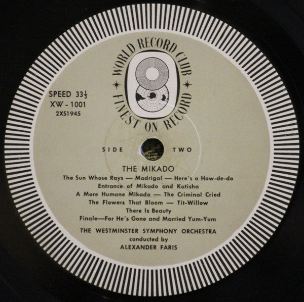 Gilbert & Sullivan, Westminster Symphony Orchestra, The Linden Singers, Alexander Faris : The Mikado (LP, Album, Mono, Club)