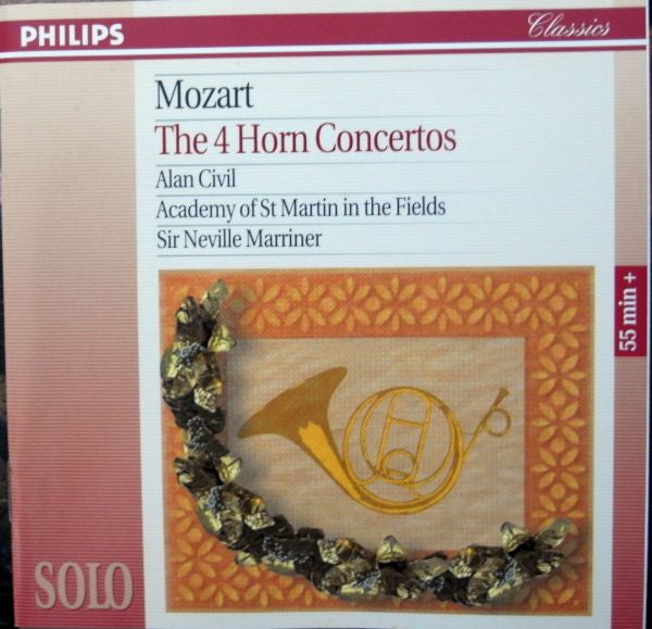 Mozart* : Alan Civil, Academy Of St Martin In The Fields*, Sir Neville Marriner : The 4 Horn Concertos (CD)