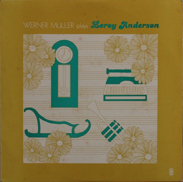 Werner Müller Plays Leroy Anderson : Werner Muller Plays Leroy Anderson (LP, Album, Club, RE)