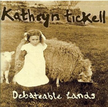 Kathryn Tickell : Debateable Lands (CD, Album)