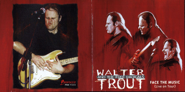 Walter Trout And The Free Radicals : Face The Music (Live On Tour) (CD, Album)