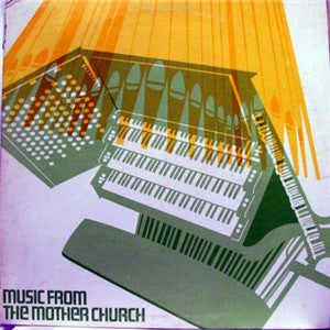 Ralph E. Jerles : Music From The Mother Church (LP, Album)