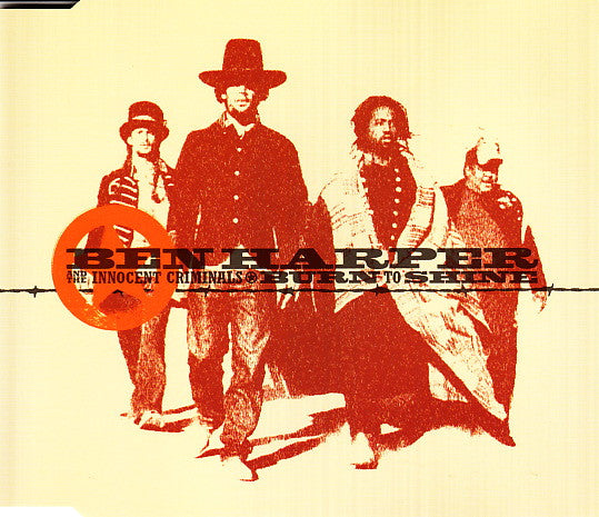 Ben Harper And The Innocent Criminals* : Burn To Shine (CD, Single)