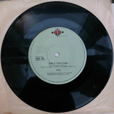 Fox (3) : Imagine Me, Imagine You / Only You Can (7")