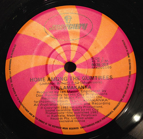 Bullamakanka : Home Among The Gumtrees (7")