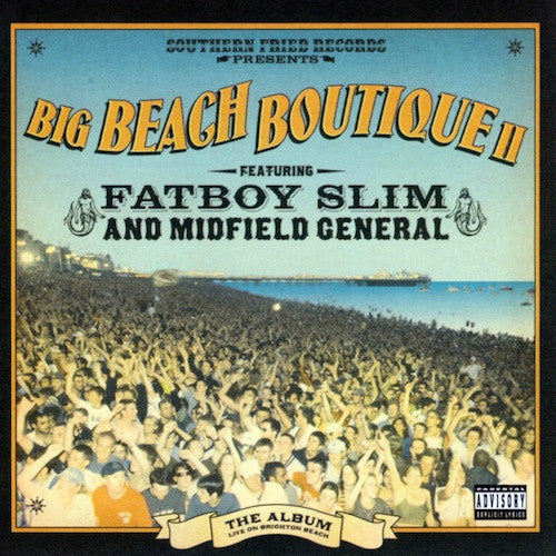 Fatboy Slim And Midfield General : Big Beach Boutique II (CD, Comp, Mixed)