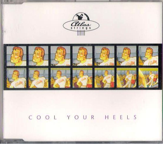 Atlas Strings : Cool Your Heels (CD, EP, Single)
