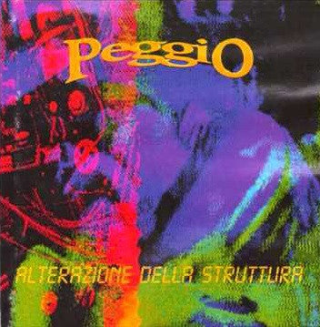 Peggio* : Alterazione Della Struttura (CD, Album)