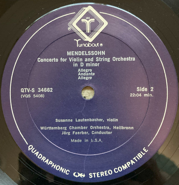 Mendelssohn* - Susanne Lautenbacher • Marylène Dosse*, Württemberg Chamber Orchestra* ; Jörg Faerber : Concerto In D Minor For Violin & Strings / Concerto In D Minor For Violin, Piano & String Orchestra (LP, Quad)