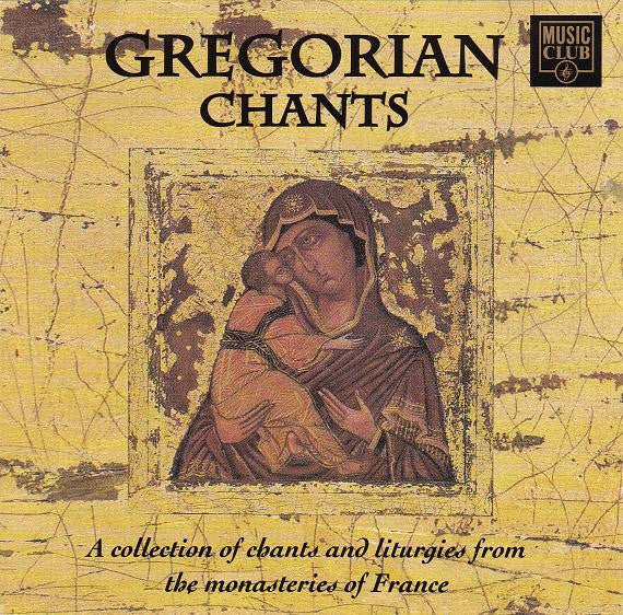 Various : Gregorian Chants (A Collection Of Chants And Liturgies From The Monasteries Of France) (CD, Comp)
