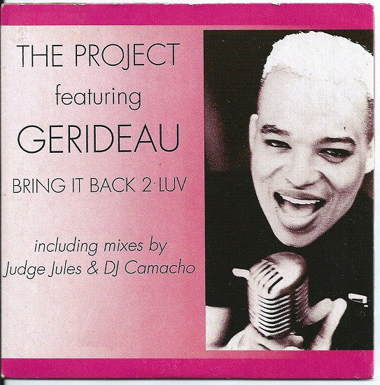 The Project (4) Featuring Gerideau : Bring It Back 2 Luv (CD, Maxi, Car)