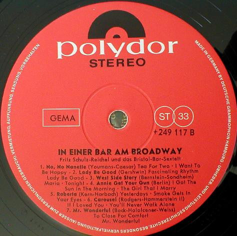 Fritz Schulz-Reichel Und Das Bristol-Bar-Sextett* : In Einer Bar Am Broadway (LP, Album)