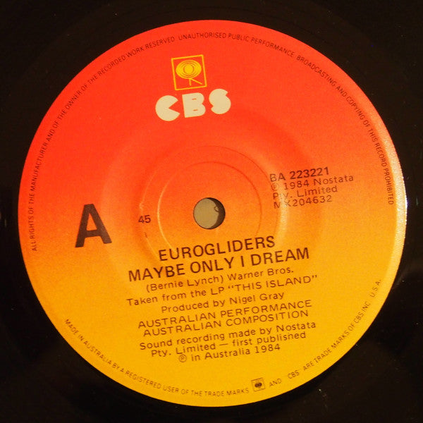 Eurogliders : Maybe Only I Dream (7", Single)