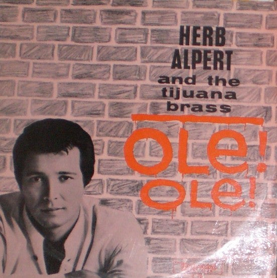 Herb Alpert And The Tijuana Brass* : Ole ! Ole ! (LP, Comp)