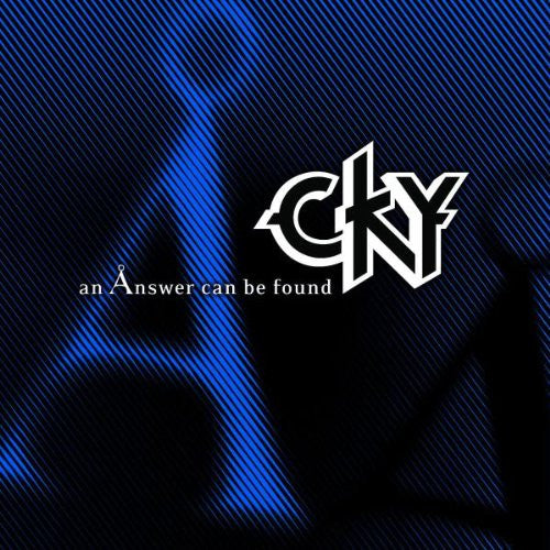 CKY : An Ånswer Can Be Found (CD)
