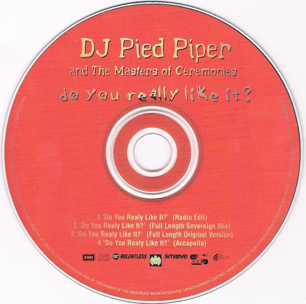 DJ Pied Piper & The Masters Of Ceremonies : Do You Really Like It (CD, Maxi)