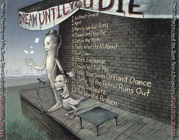 Martin Martini And The Bone Palace Orchestra : Dream Until You Die (CD, Album)
