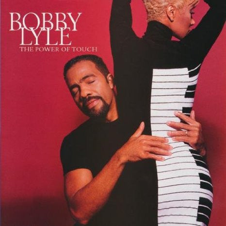 Bobby Lyle : The Power Of Touch (CD, Album)