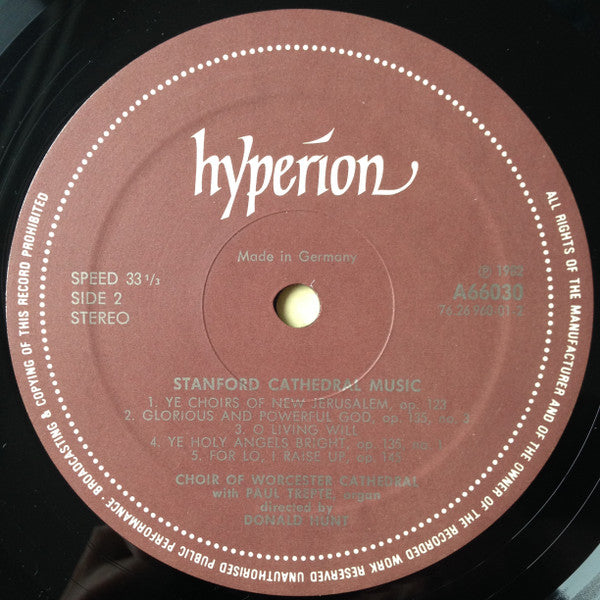 Stanford* - Choir Of Worcester Cathedral With Paul Trepte, Donald Hunt : Stanford Cathedral Music (LP)