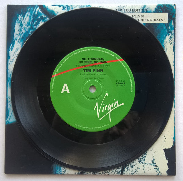 Tim Finn : No Thunder, No Fire, No Rain (7", Ltd, Pic)
