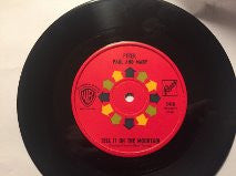 Peter, Paul & Mary : Tell It On The Mountain (7", Mono)