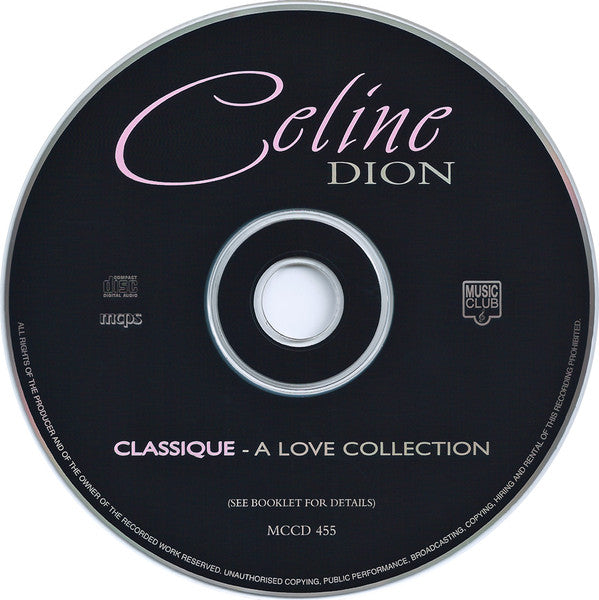 Celine Dion* : Classique - A Love Collection (CD, Comp)