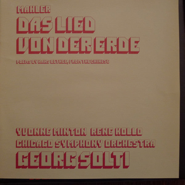 Mahler*, Yvonne Minton, René Kollo, Chicago Symphony Orchestra, Georg Solti : Das Lied Von Der Erde (LP)