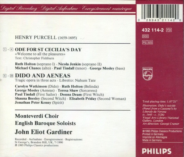 Purcell*, Carolyn Watkinson, George Mosley, Monteverdi Choir*, English Baroque Soloists*, John Eliot Gardiner : Dido And Aeneas / Ode For St Cecilia's Day (CD, Album)