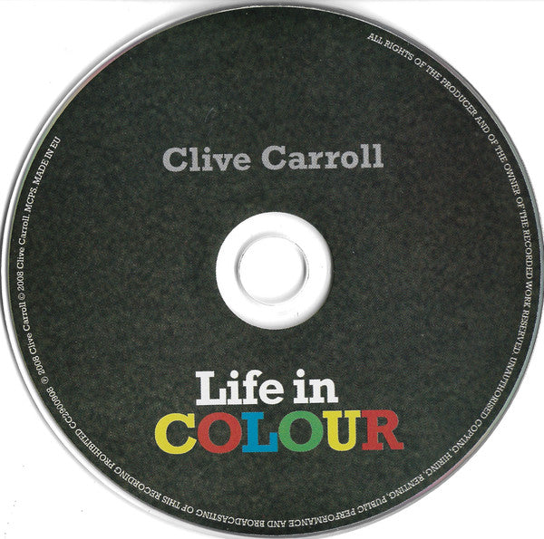 Clive Carroll : Life In Colour (CD, Album, Gat)