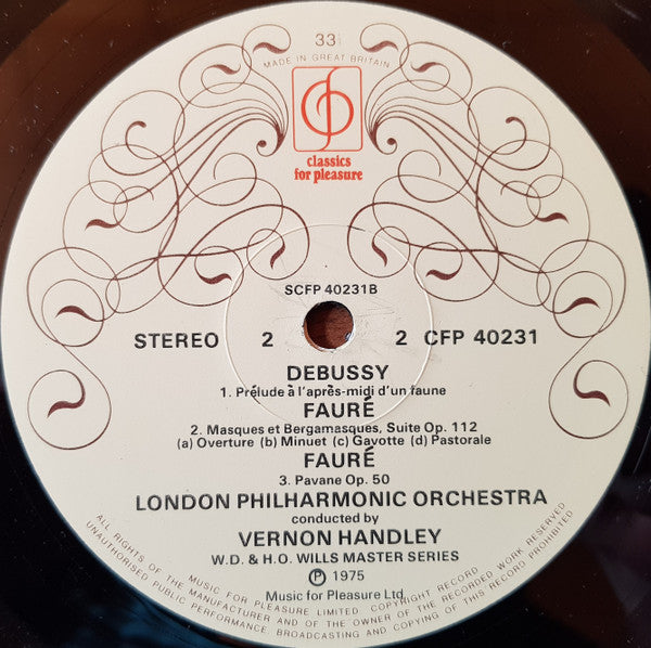 Claude Debussy, Gabriel Fauré, London Philharmonic Orchestra Conducted By Vernon Handley : La Mer / Prélude À Láprés-Midi Dún Faune / Pavane / Masques Et Bergamasques Suite (LP)