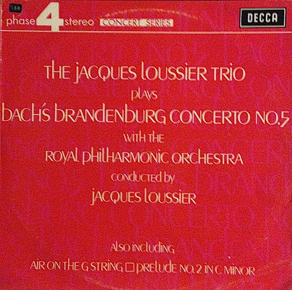 The Jacques Loussier Trio* Plays Bach* With The Royal Philharmonic Orchestra Conducted By Jacques Loussier : Bach's Brandenburg Concerto No. 5 (LP, Album)