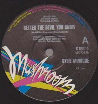 Kylie* : Better The Devil You Know (7", Single, Ltd)