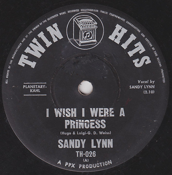 Sandy Lynn / Tim Reynolds (2) : I Wish I Were A Princess / 18 Yellow Roses (7")