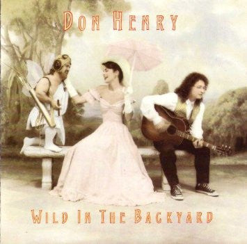 Don Henry (2) : Wild In The Backyard (CD, Album)