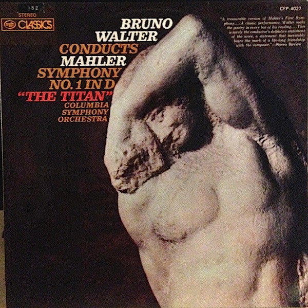 Bruno Walter Conducts Gustav Mahler - Columbia Symphony Orchestra : Symphony No. 1 In D "The Titan" (LP, Album)