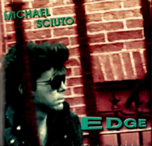 Michael Sciuto : Edge (CD, Album)