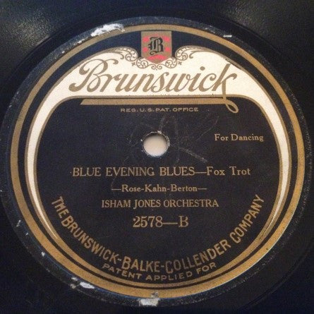 Isham Jones Orchestra : Nobody's Sweetheart / Blue Evening Blues (Shellac, 10")