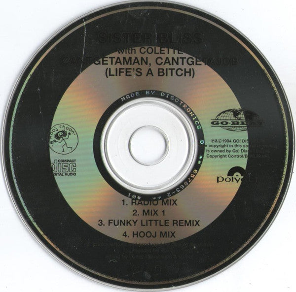 Sister Bliss : Can't Get A Man, Can't Get A Job (Life's A Bitch) (CD, Single, Car)