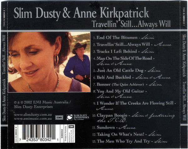 Slim Dusty & Anne Kirkpatrick : Travellin' Still...Always Will (CD, Album)