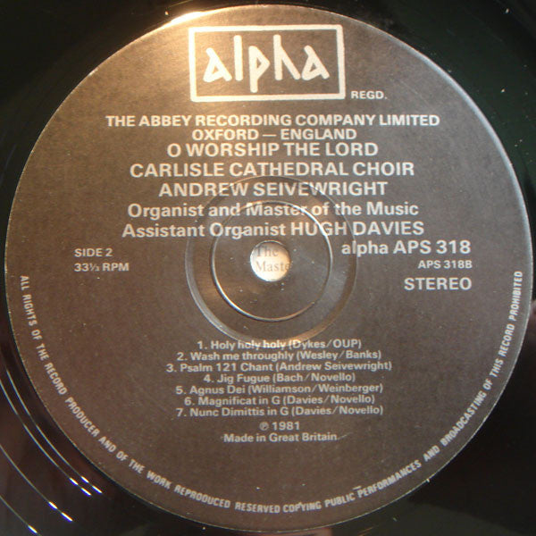 Carlisle Cathedral Choir Directed By Andrew Seivewright / Hugh Davies (6) : O Worship The Lord (LP)